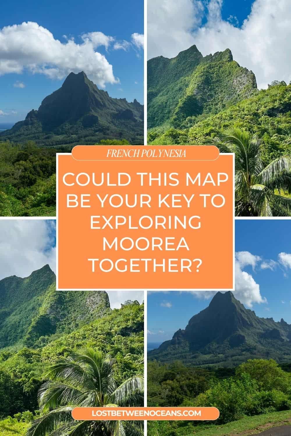 Moorea French Polynesia Map for 2026 (Interactive Map) 2 Pinterest picture from Lost Between Oceans