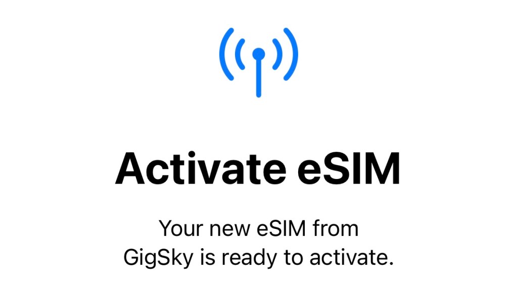 Activating the GigSky esim on iPhone